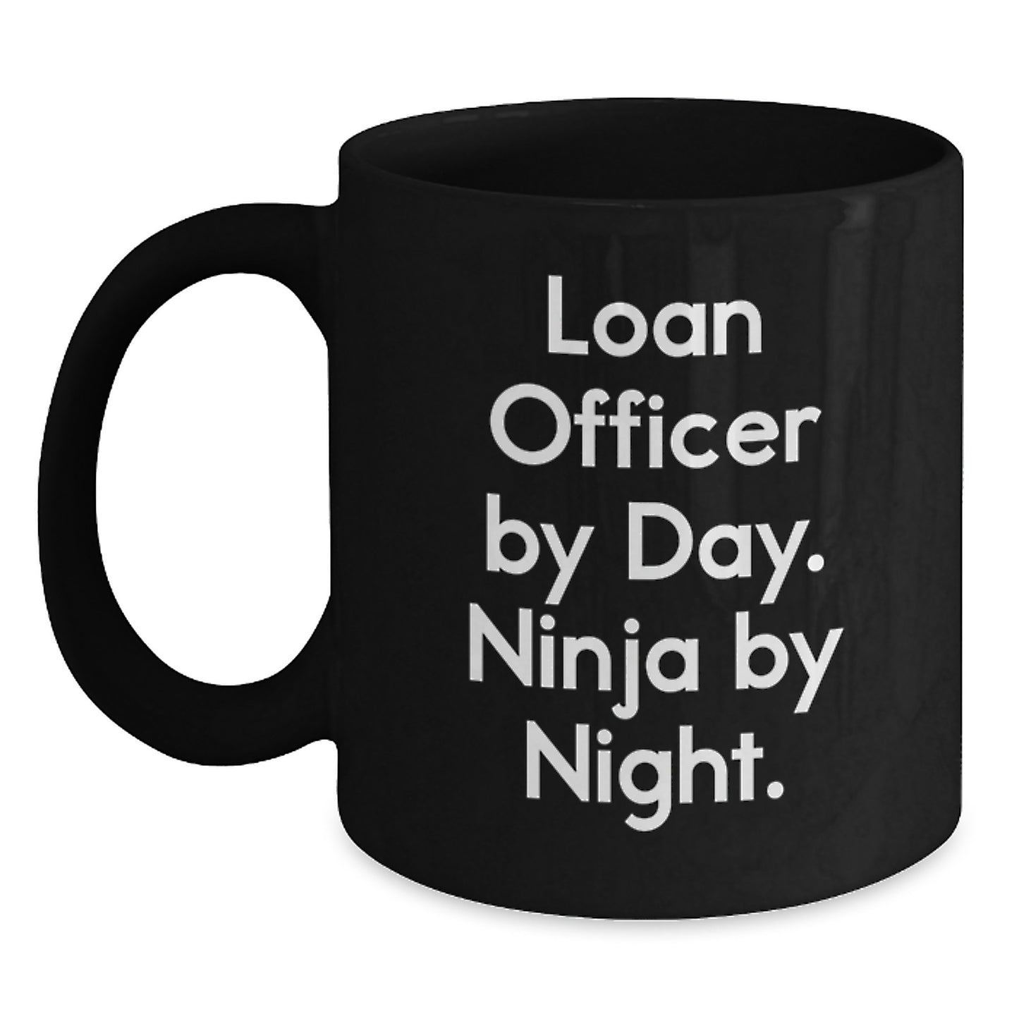 Funny Loan Officer Gifts from Friends, Christmas Unique Ideas for Loan Officer by Day, Ninja by Night Black Coffee Mug - Main