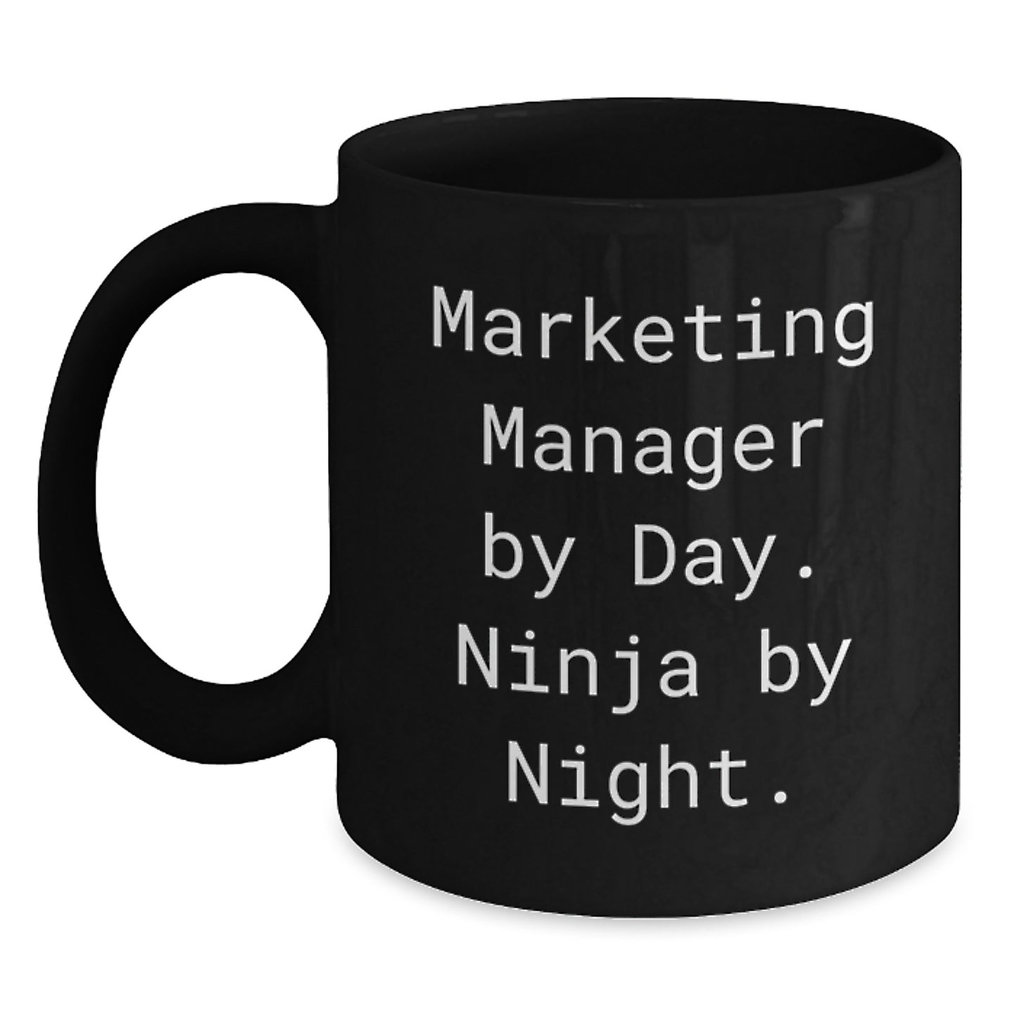 Funny Marketing Manager Gifts for Christmas - 'Marketing Manager By Day, Ninja By Night' Black Coffee Mug, Gifts from Family to Marketing Manager Friends - Main