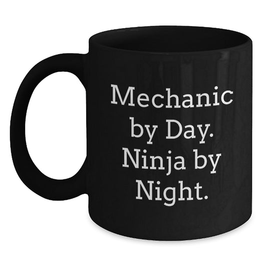 Funny Mechanic Gifts for Men - 'Mechanic By Day. Ninja By Night.' Black Coffee Mug, Great Christmas Unique Gifts from Friends to Family, 11oz or 15oz Black Ceramic Mug - Main
