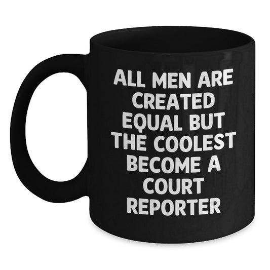 Court Reporter Gifts from Men - Inspirational Coffee Mug for Court Reporter, Funny Christmas Unique Gifts for Court Reporter, Black Coffee Mug for Men, Gifts for Court Reporter - Main