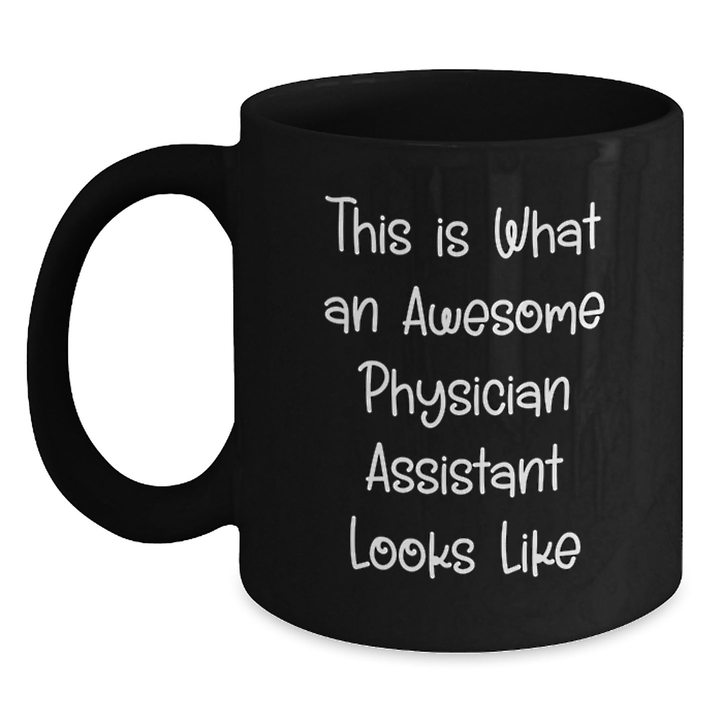 Funny Christmas Unique Gifts from Friends for Physician Assistant - This Is What An Awesome PA Looks Like Black Coffee Mug for Men or Women - Main