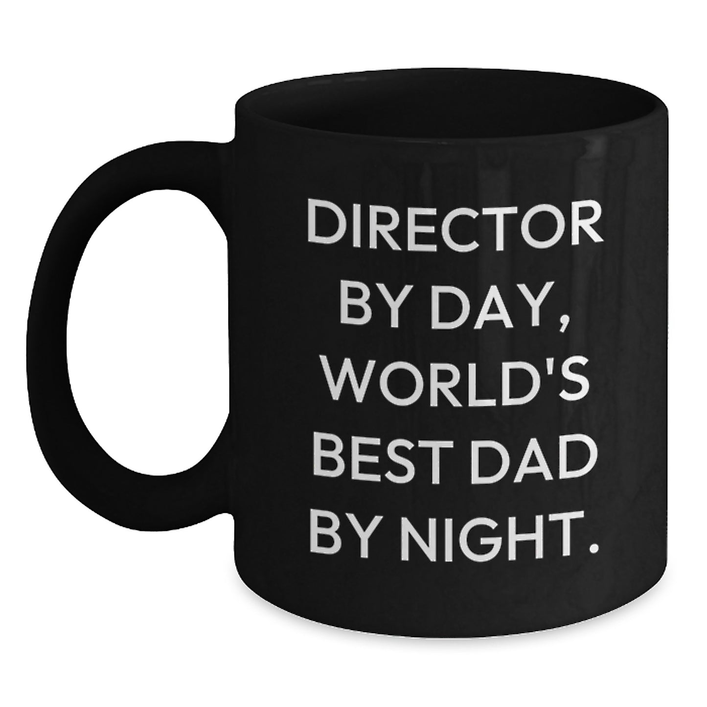 Funny Director Gifts for Him, Black Coffee Mugs, Unique Christmas Unique Gifts from Family to Director By Day, World's Best Dad By Night. - Main