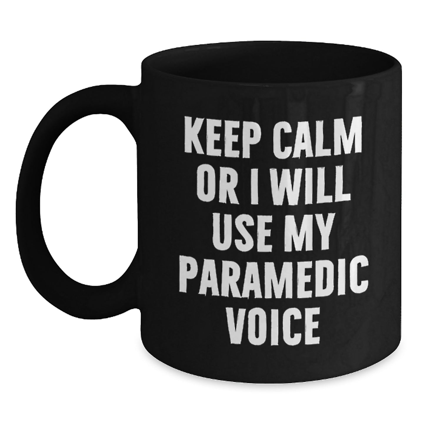 Rescue Worker Humor Funny Black Coffee Mug Gifts from Friends for Birthday, 'Keep Calm Or I Will Use My Rescue Worker Voice', Rescue Worker Gifts, Black Coffee Mug, Birthday Unique Gifts for Men - Main