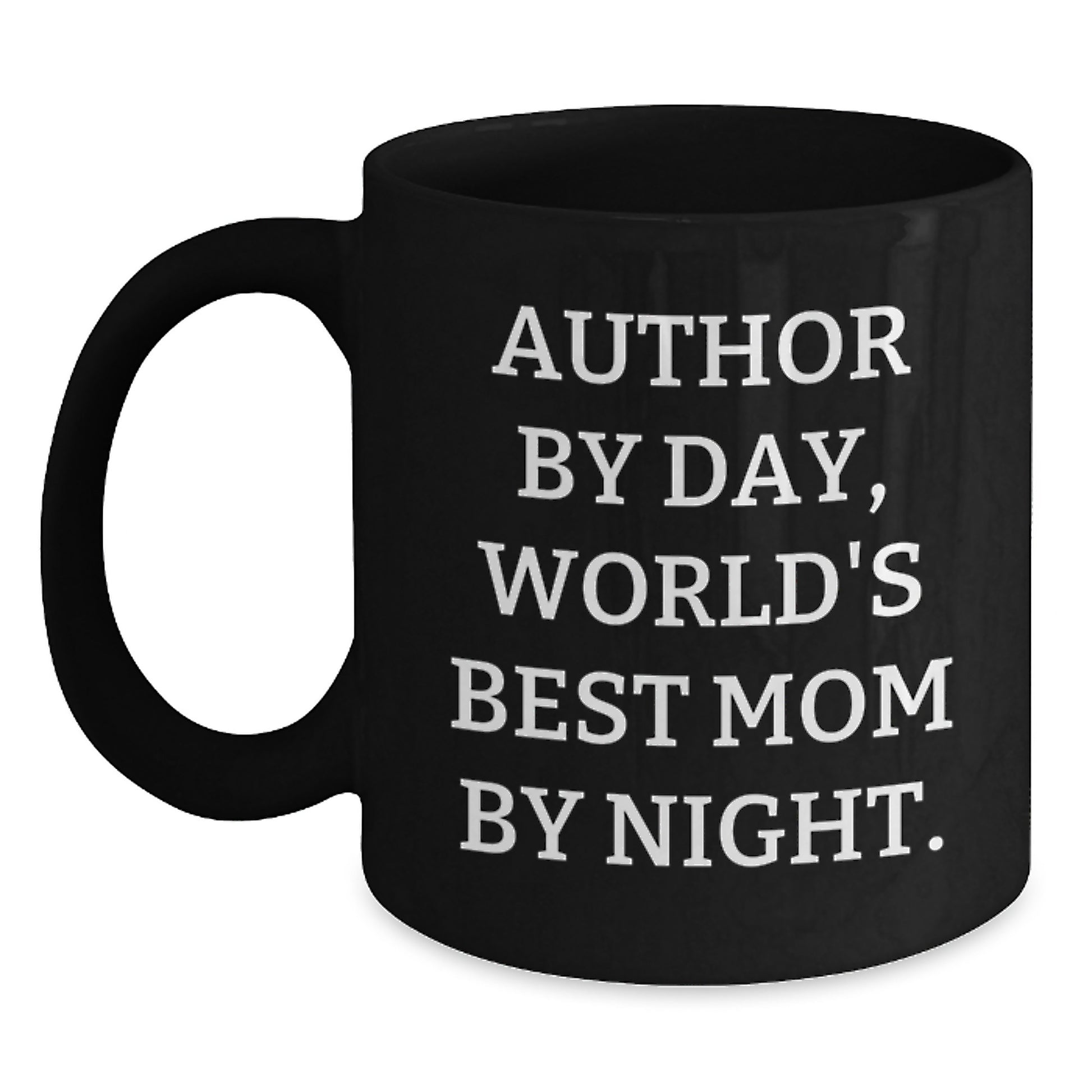Author Gifts for Birthday, Funny Quotes on Black Coffee Mugs, World's Best Mom, Gifts from Family to Author - Main