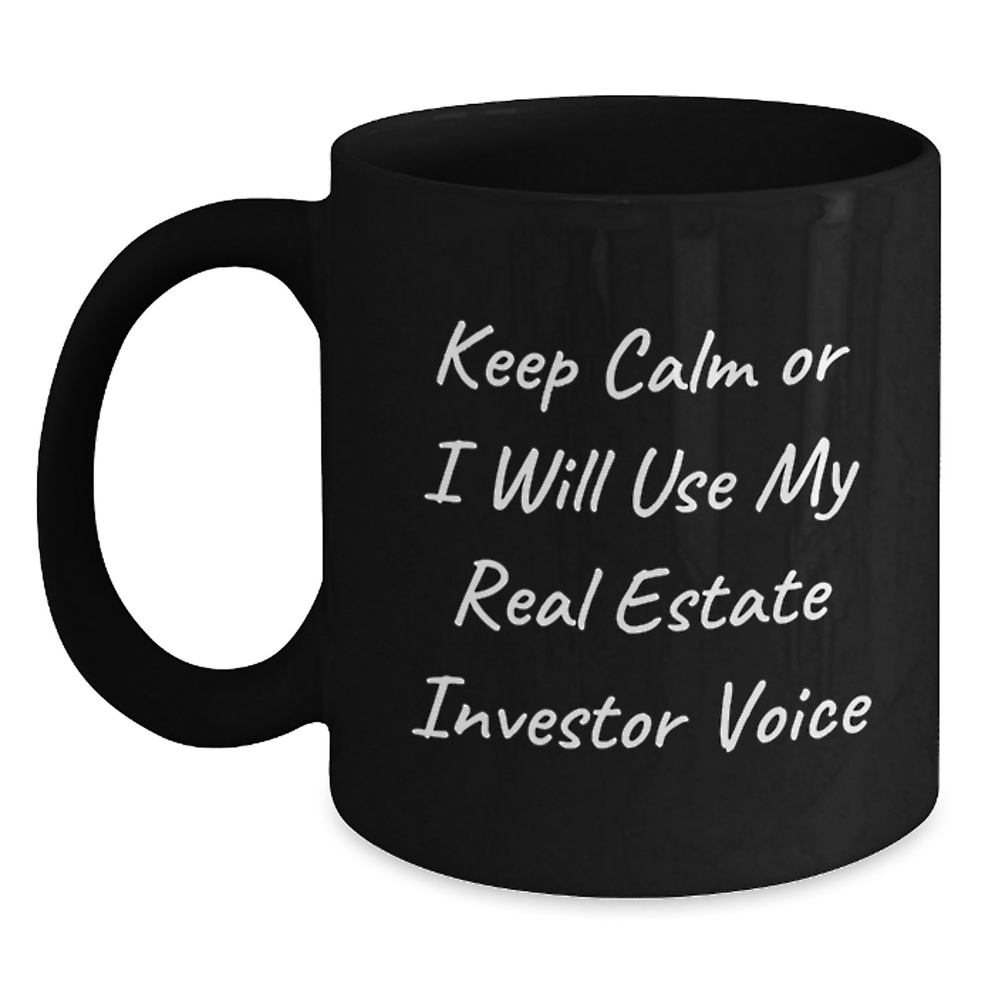 Funny Real Estate Investor Gifts for Men - Keep Calm Or I Will Use My Real Estate Investor Voice Mugs Christmas Unique Gifts from Friends - Main