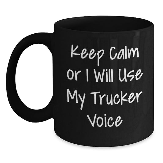 Trucker Gifts from Friends - Funny Trucker Voice Black Coffee Mug for Men, Unique Christmas Unique Gifts for Trucker, Black Coffee Mug for Him - Main