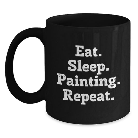 Funny Painting Inspirational Gifts from Friends for Painting Lovers Black Coffee Mug Eat Sleep Painting Repeat - Main