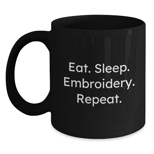 Embroidery Lovers Eat. Sleep. Embroidery. Repeat. Funny Graduation Gifts for Women from Friends - Main