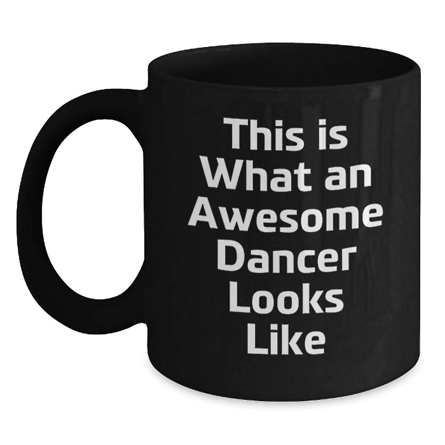 Funny Dancer Gifts from Friends for Birthday Unique Gifts, Black Coffee Mug, This Is What An Awesome Dancer Looks Like - Main