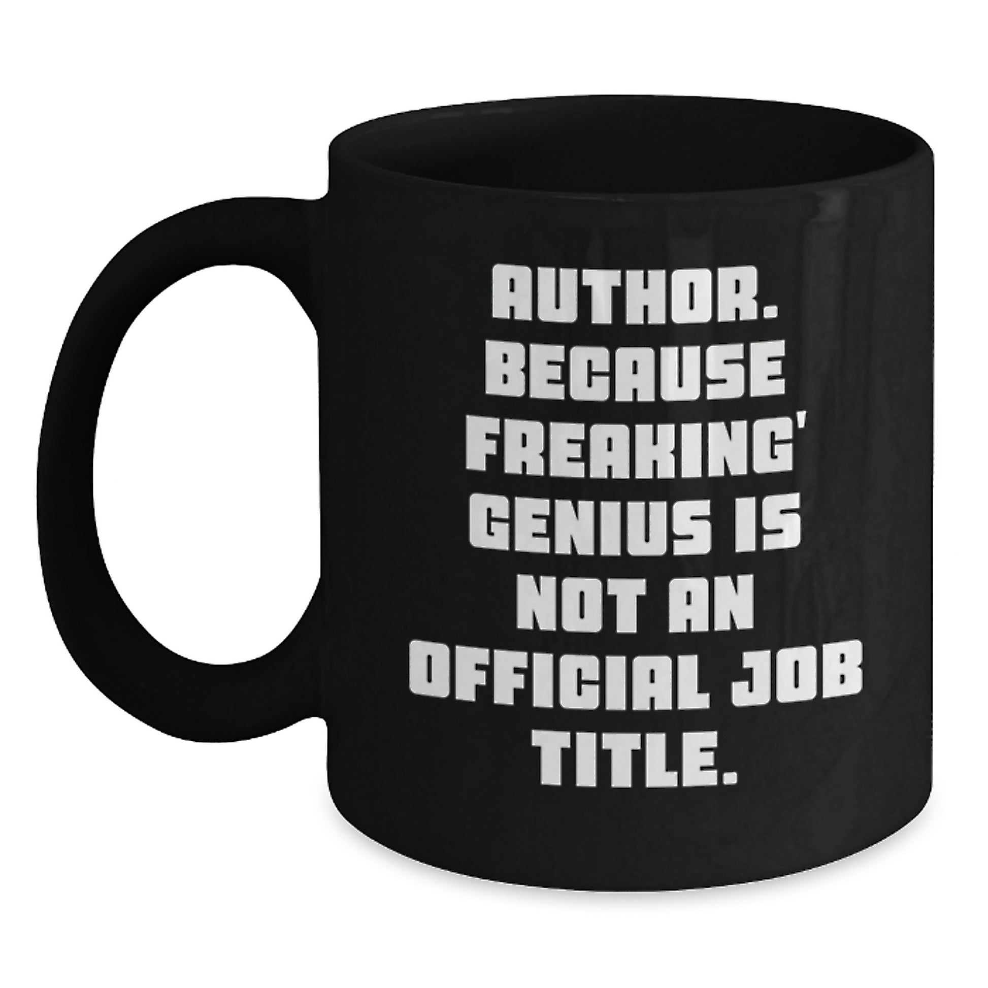 Funny Author Gifts, Unique Black Coffee Mugs, Perfect for Men, Women, Friends, and Coworkers - Christmas Memorable Presents from Family - Main