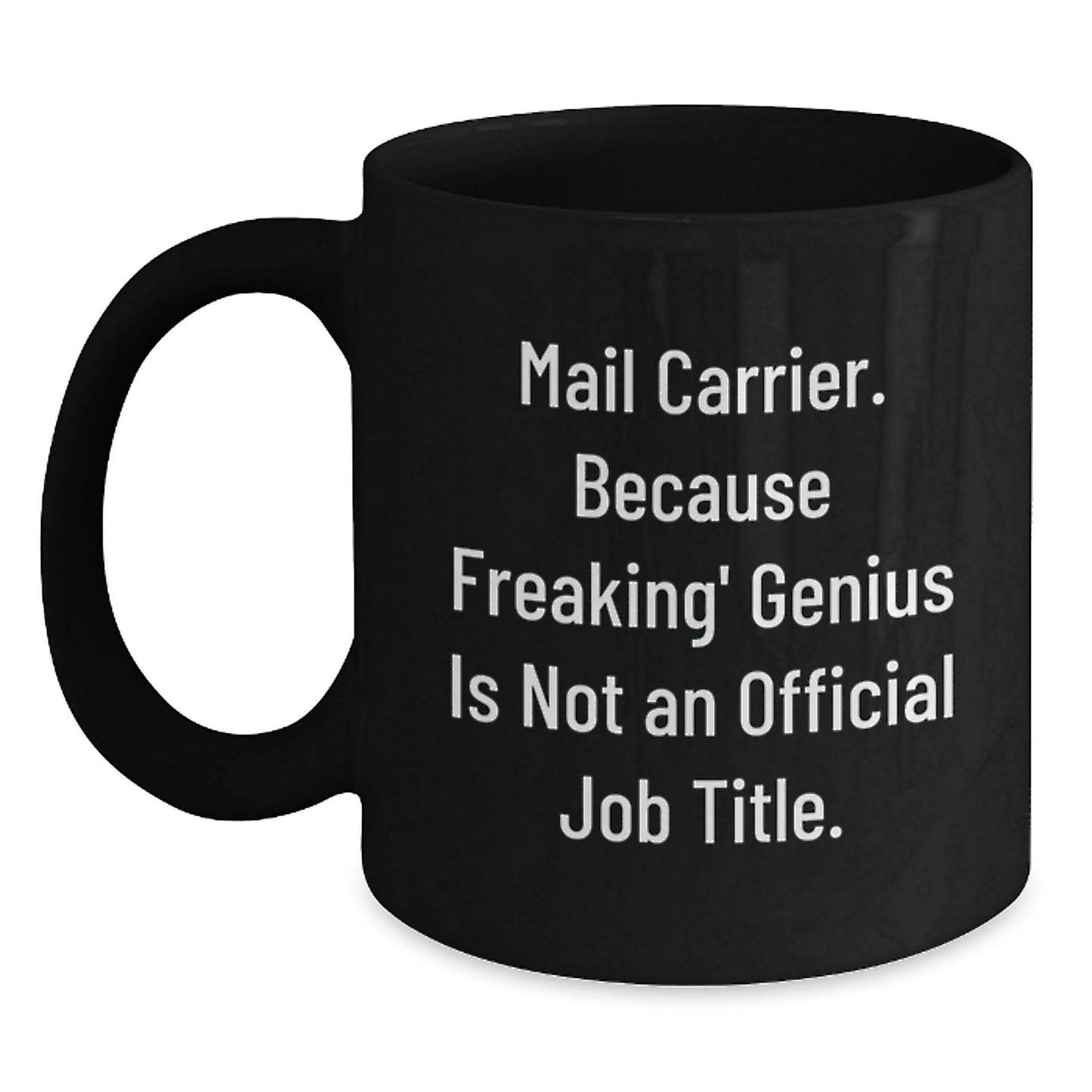 Funny Mail Carrier Gifts from Men to Mail Carrier Friends - Black Coffee Mug for Christmas Unique Gifts - Main