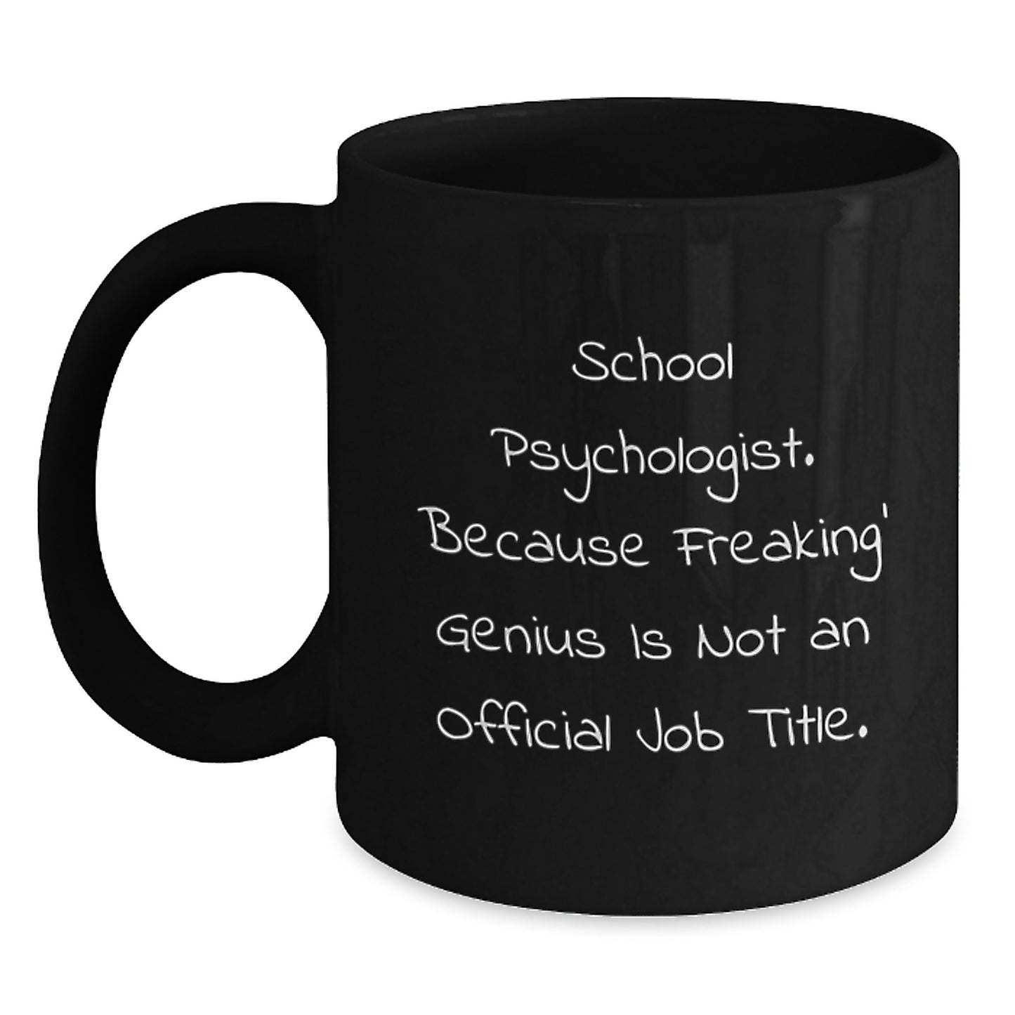 Funny School Psychologist Gifts for Men, Women, and Coworkers - School Psychologist Humor Mug Christmas Unique Gifts - Main
