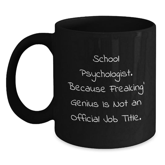 Funny School Psychologist Gifts for Men, Women, and Coworkers - School Psychologist Humor Mug Christmas Unique Gifts - Main