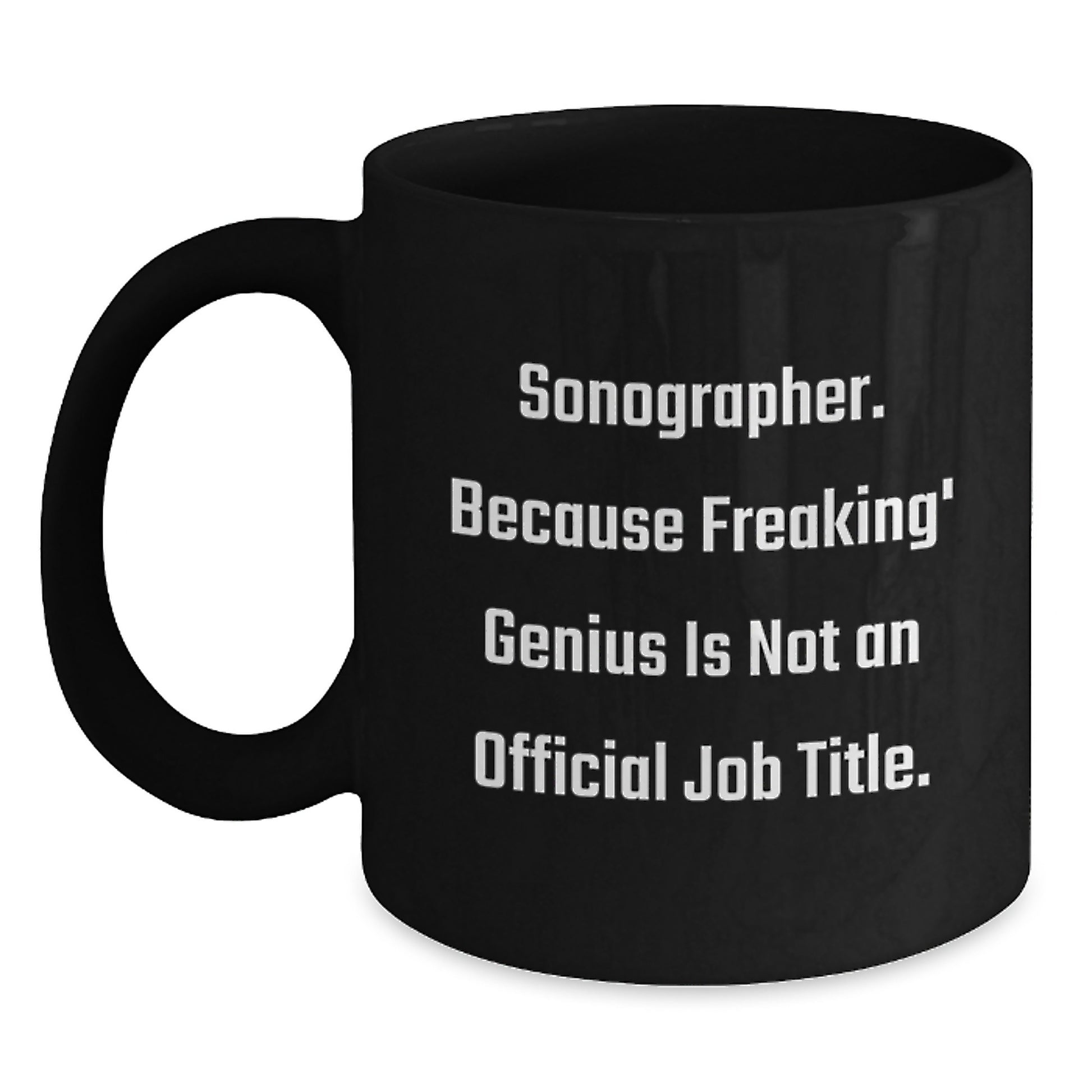 Funny Sonographer Black Coffee Mug, Valentine's Unique Gifts from Friends to Men Sonographer, Sonographer Coffee Lovers Black Coffee Mug - Main