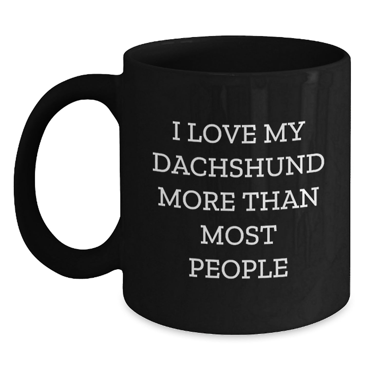 Dachshund Dog Lovers Gifts from Men to Women Valentine's Unique Funny Quote Black Coffee Mug - Main