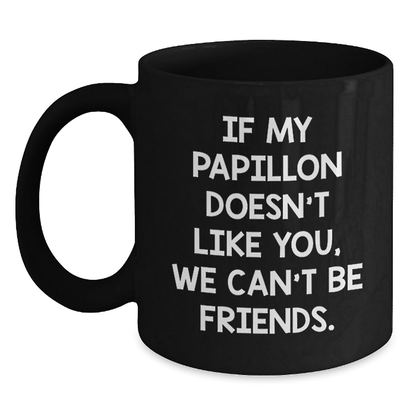 Papillon Dog Lover Black Coffee Mug Funny Birthday Unique Gift from Friends - Main