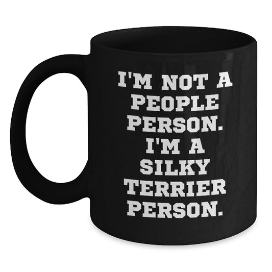 Funny Silky Terrier Dog Lover Gifts from Women Friends to Men and Women - Valentine's Unique Coffee Mugs for Silky Terrier Dog Enthusiasts, Black Coffee Mug - Main