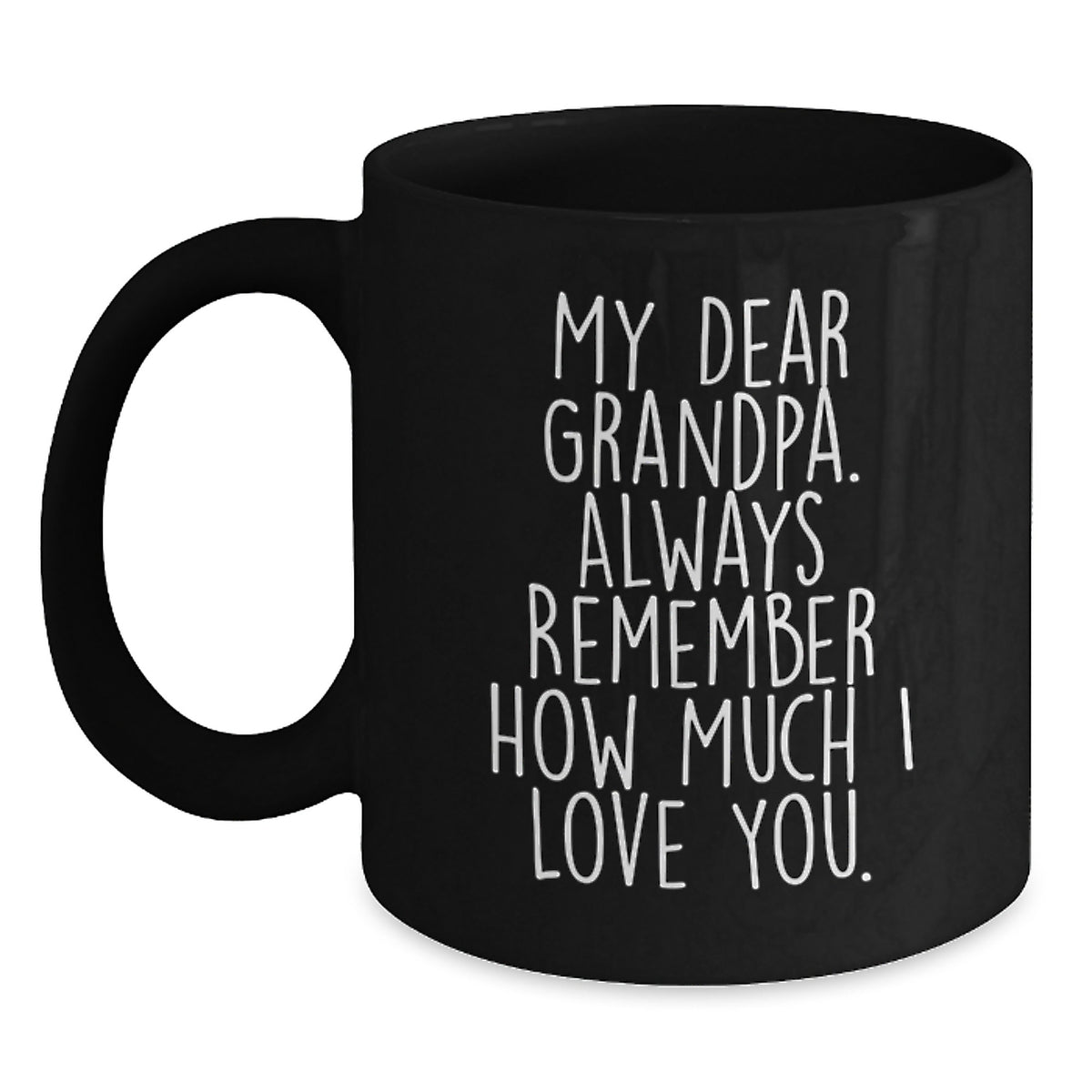 Funny Grandpa Gifts, Birthday Mugs for Grandpa, 'My Dear Grandpa' Quote Funny Coffee Mug - Main