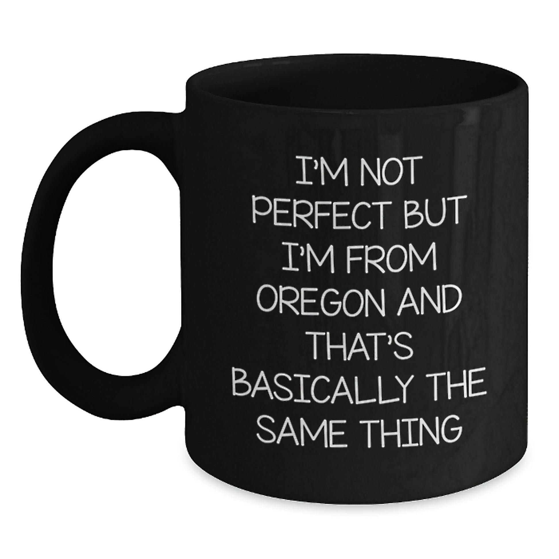 Funny Oregon Gifts, Black Coffee Mug for Birthday, Gifts from Friends to Oregon Women - Main