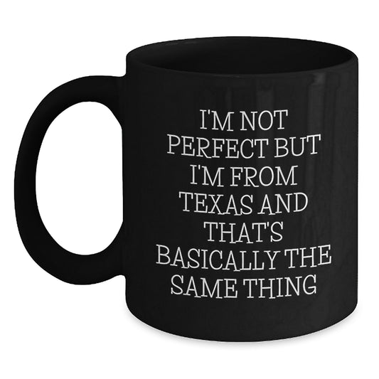 Texas Inspired Funny Black Coffee Mugs Gifts from Men to Women Friends Family for Valentine's - Main