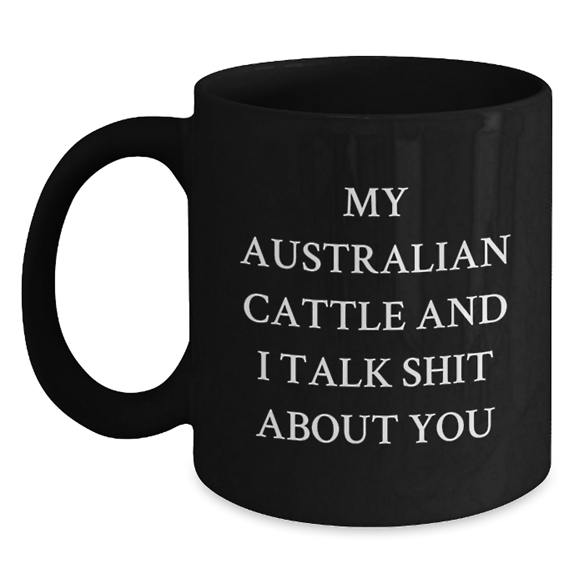 Funny Australian Cattle Dog Christmas Unique Gifts for Men - Black Coffee Mug - Gifts from Friends and Family - Main