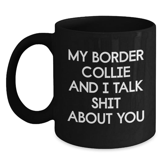 Funny Border Collie Dog Black Coffee Mug Gifts for Men Women Friends Coworkers from Family - Main