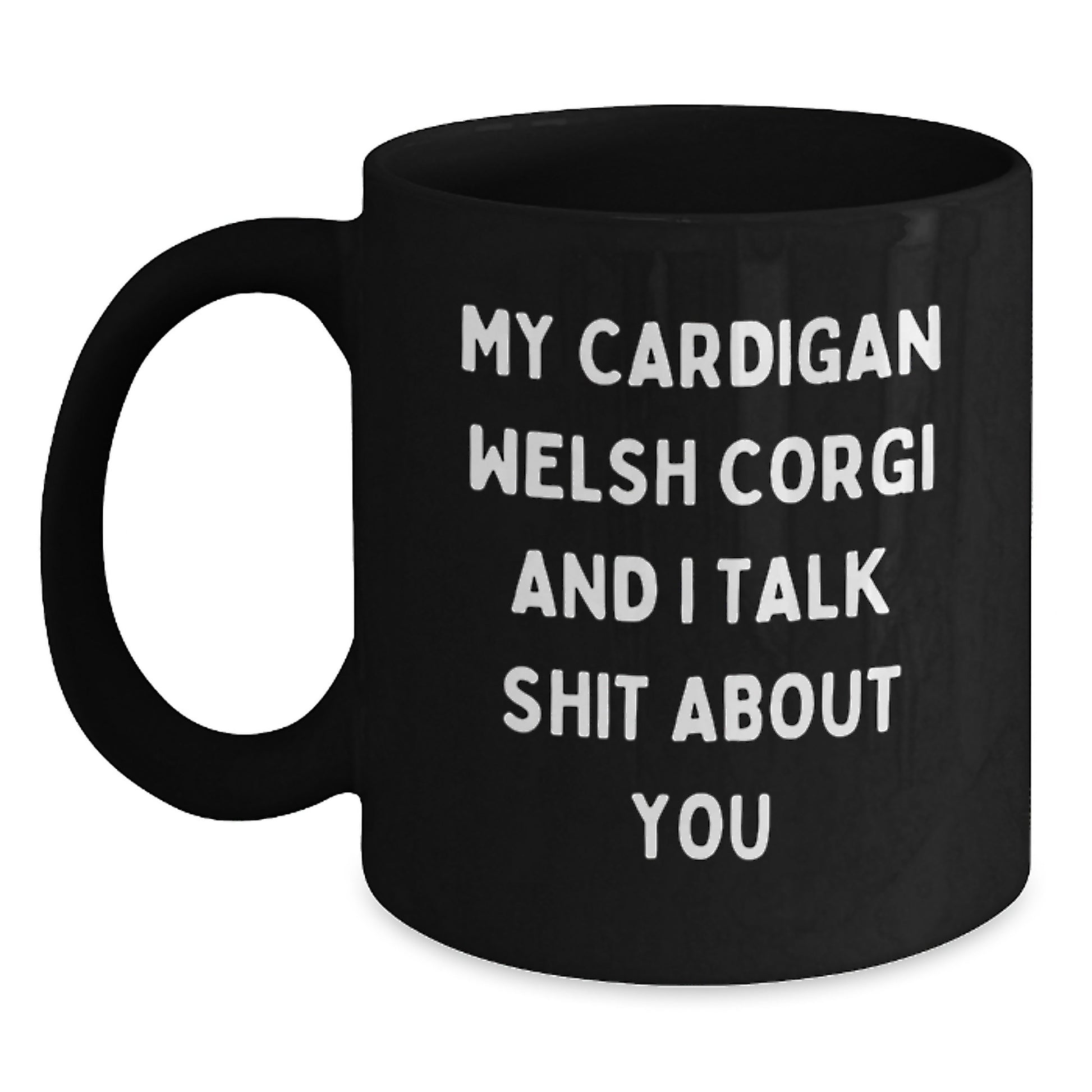 Cardigan Welsh Corgi Keepsake Funny Mug for Him Birthday Gift - Main