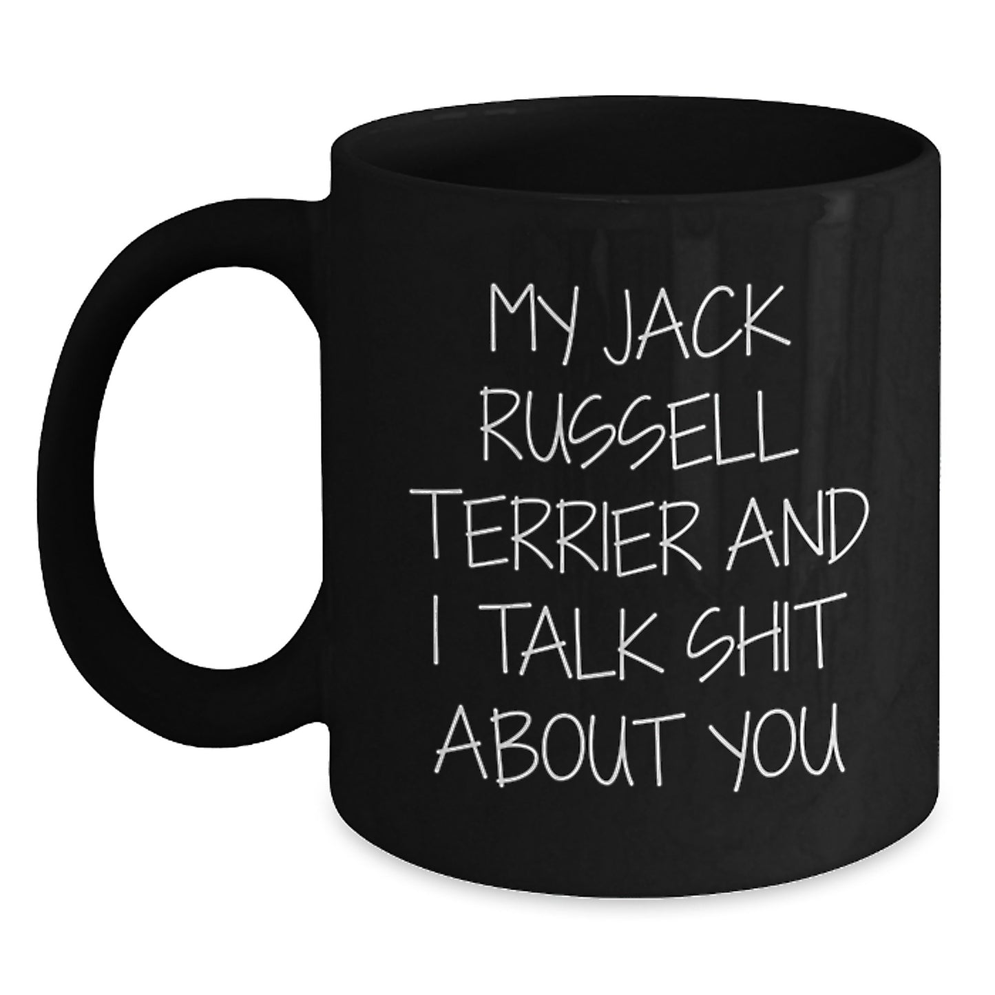 Funny Jack Russell Terrier Dog Lover Gifts for Him, Gifts from Dad to Son, Black Coffee Mug for Graduation Unique Gifts - Main