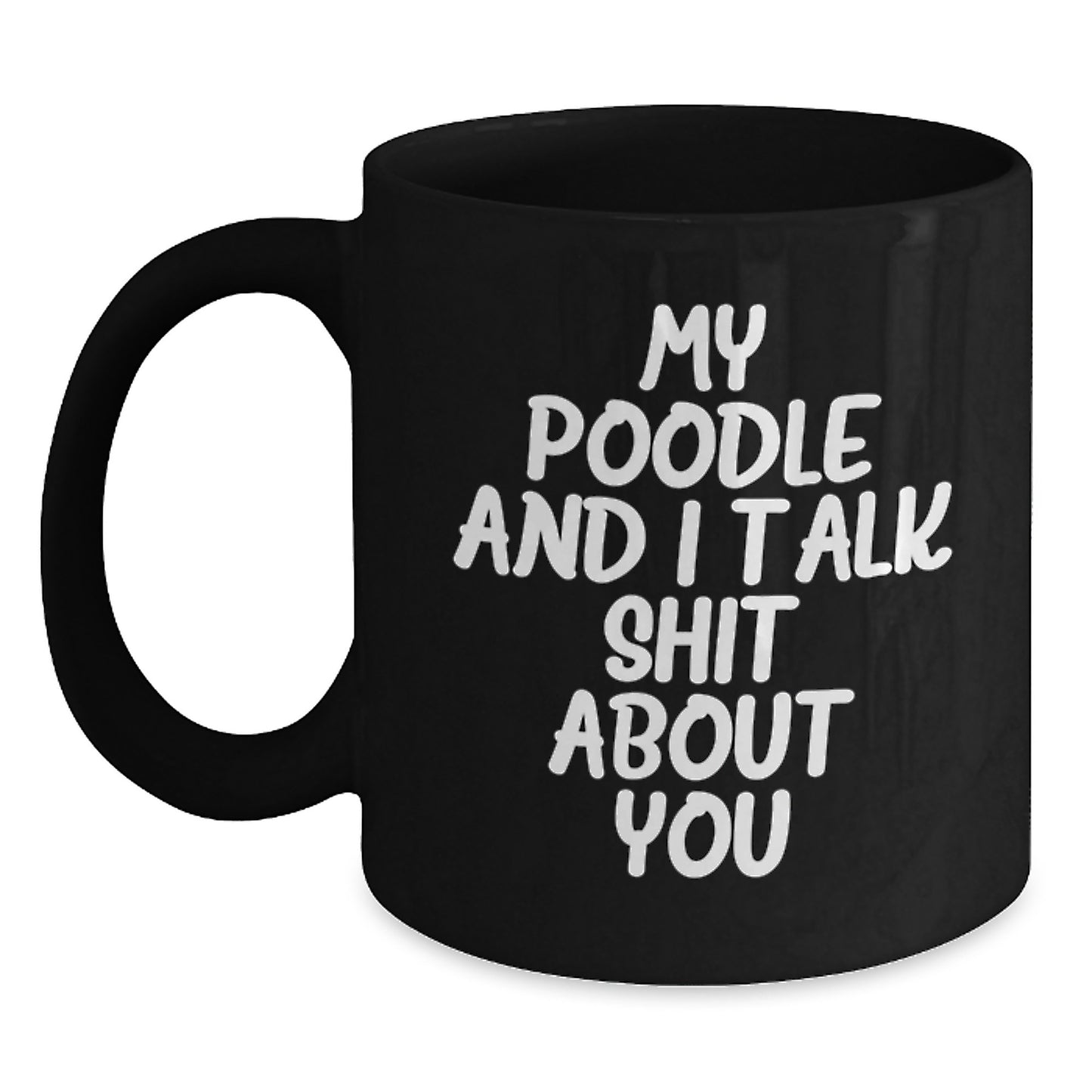 Poodle Dog Lover Gifts from Family, Funny Poodle Dog Black Coffee Mug for Graduation Unique Gifts - Main