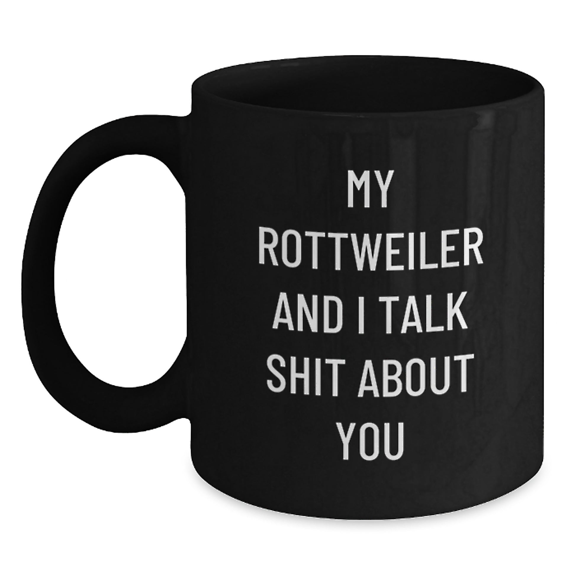 Funny Rottweiler Dog Mugs Gifts from Men to Rottweiler Dog Lovers for Valentine's Unique - Main