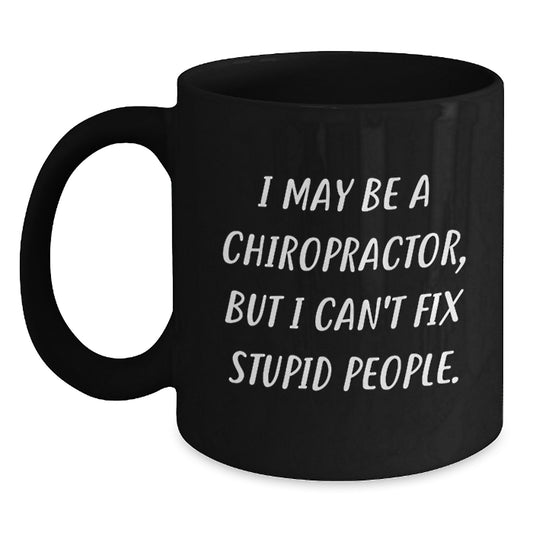 Funny Chiropractor Gifts from Men to Women Chiropractors on Valentine's Unique Black Coffee Mug - Main