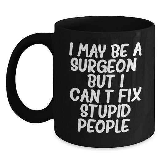 Funny Surgeon Gifts for Men Women Friends From Coworkers Family Valentine's Unique Black Coffee Mugs - Main
