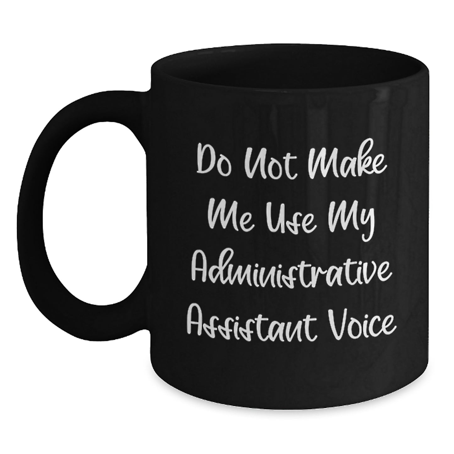 Funny Administrative Assistant Gifts from Friends - Unique Black Coffee Mugs for Graduation - Main