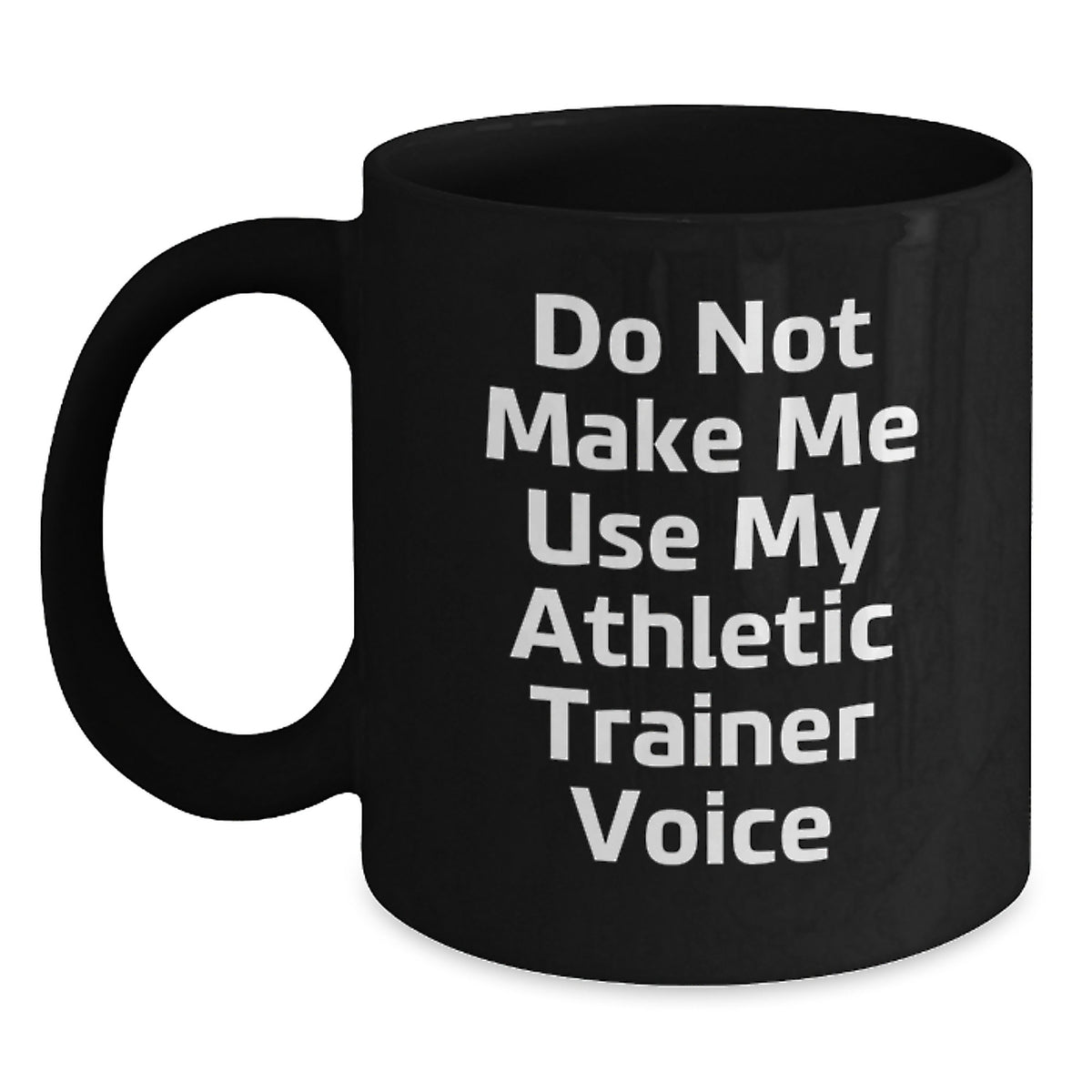 Athletic Trainer Gift for Him - Do Not Use Voice Keepsake Coffee Mug - Main
