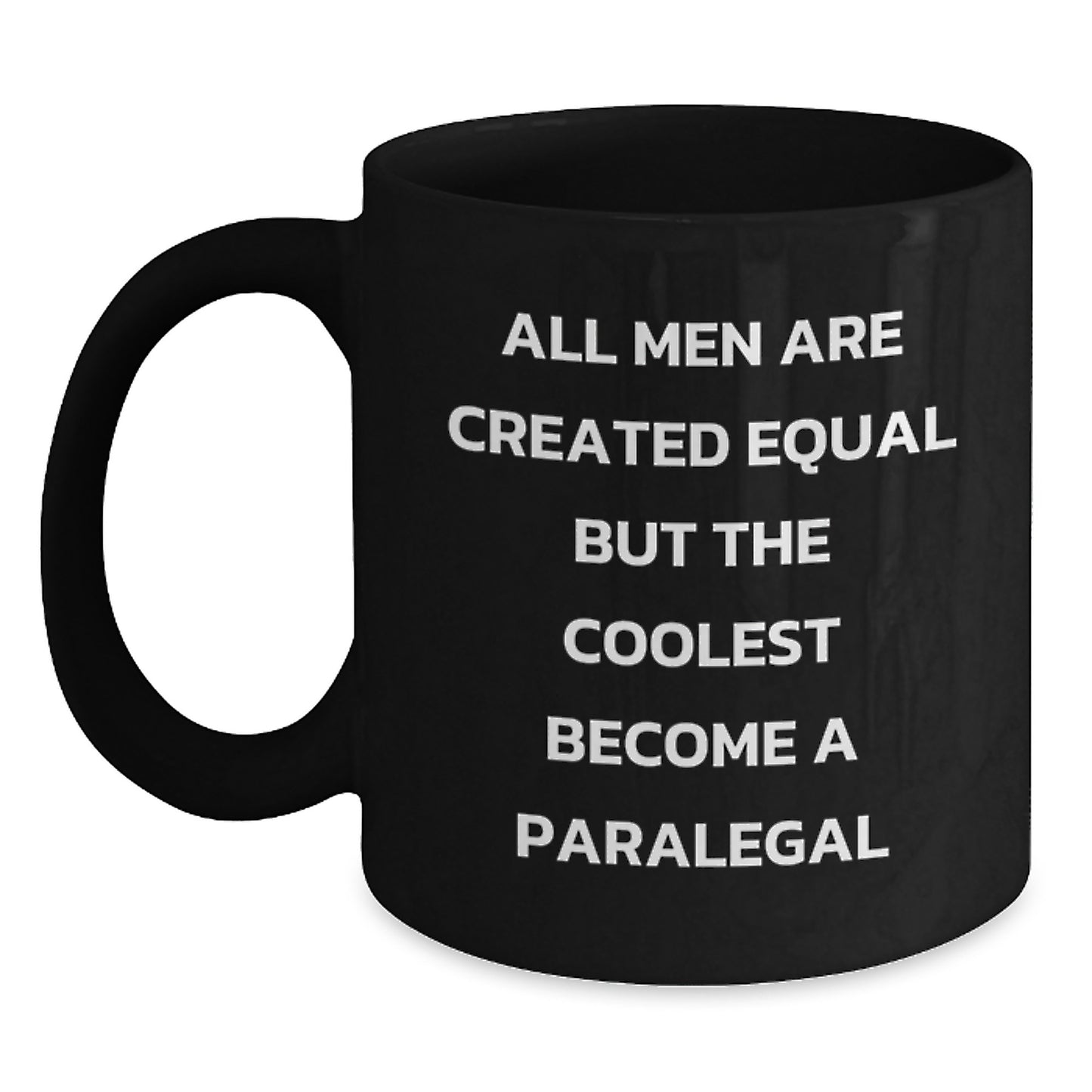 Funny Paralegal Gifts for Mom - Black Coffee Mug with Inspirational Quote - Unique Mother's Day Presents from Family - Main