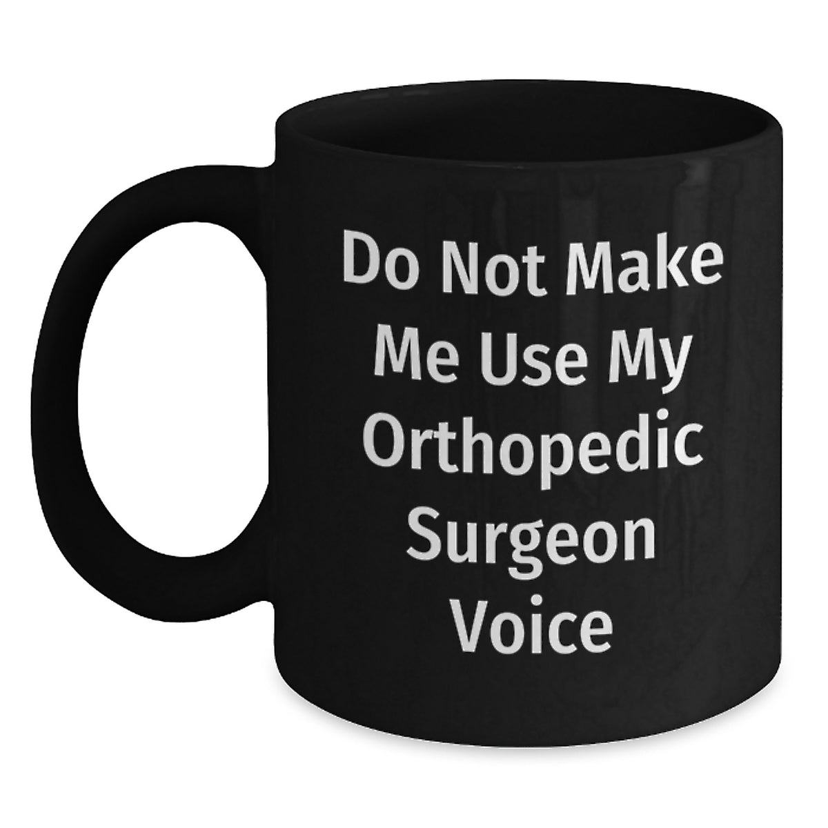 Orthopedic Surgeon Gift for Him - Stern Reminder Keepsake Black Coffee - Main