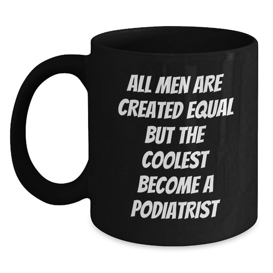 Funny Podiatrist Gifts from Friends for Men Unique Black Coffee Mugs Christmas Unique Presents - Main
