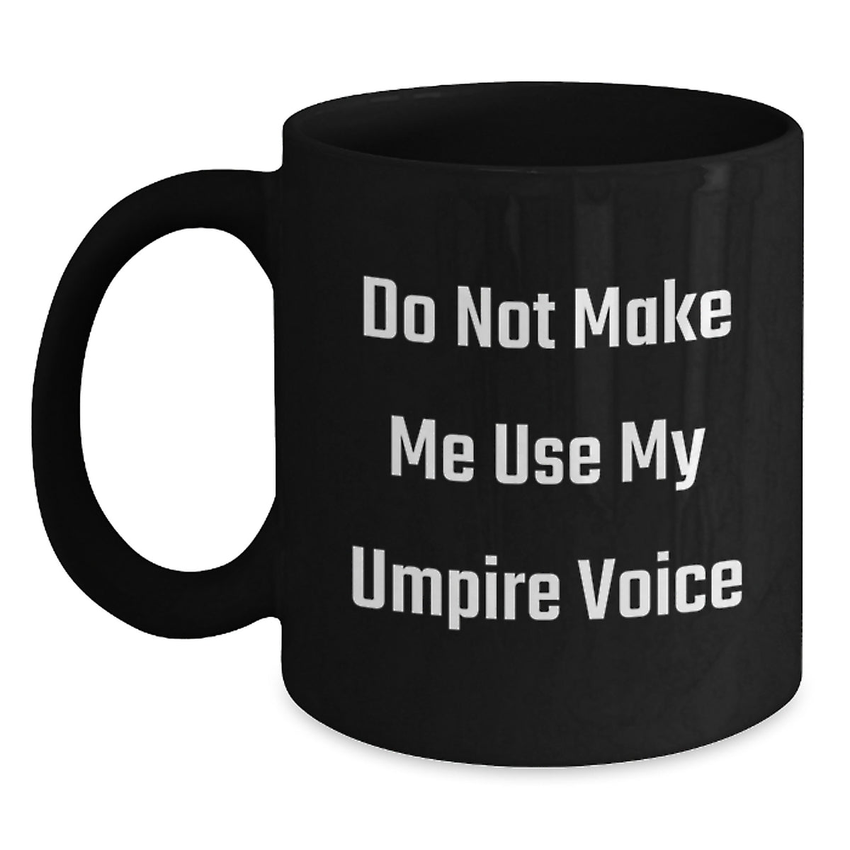 Sassy Umpire Black Coffee Mug Novelty for Friends Birthday Gift - Main