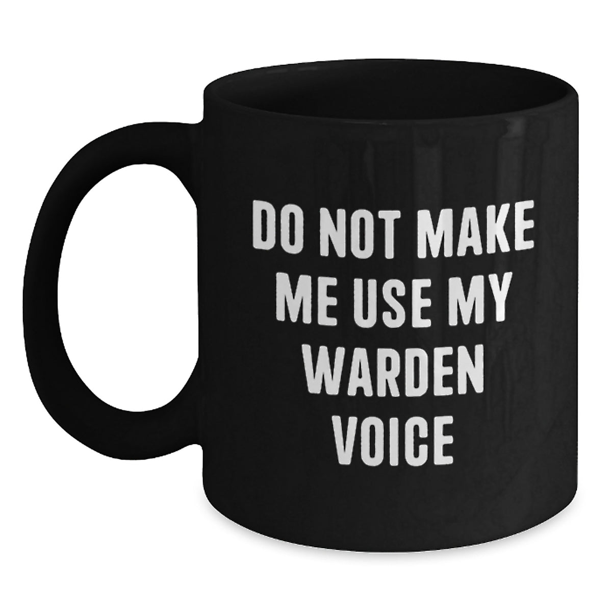 Warden Black Coffee Mug – Funny Keepsake Birthday Gift for Friends - Main