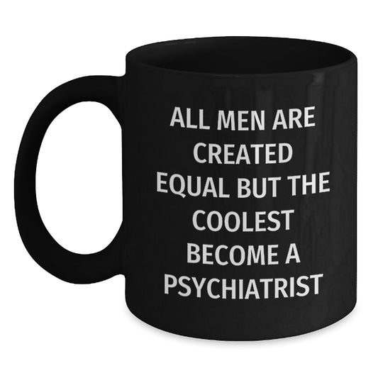Funny Psychiatrist Black Coffee Mug Gifts from Men, Gifts for Psychiatrist Graduation Unique - Main