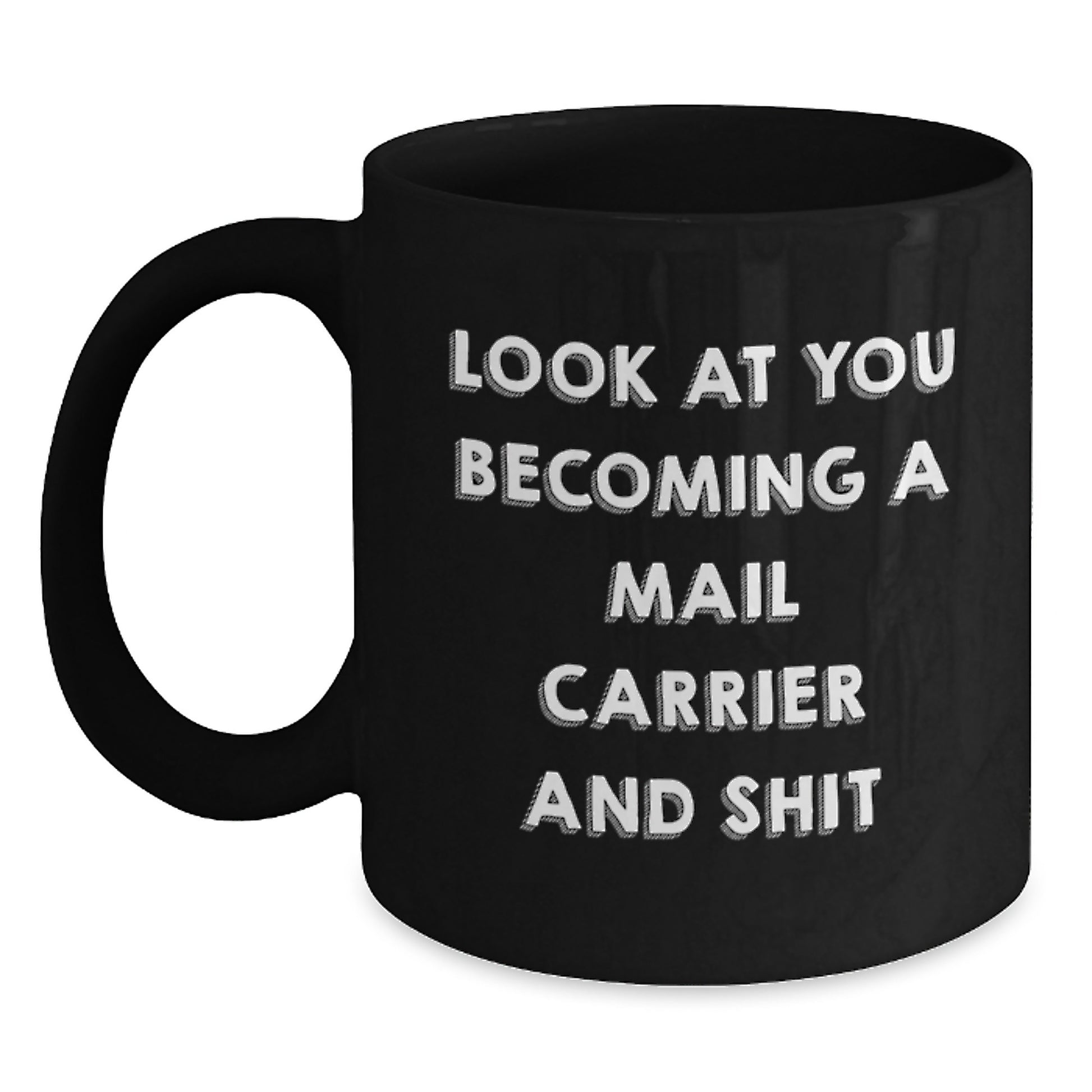 Funny Mail Carrier Black Coffee Mug Gifts from Friends for Mail Carrier, Black Coffee Mug, Unique Mother's Day Unique Gifts - Main