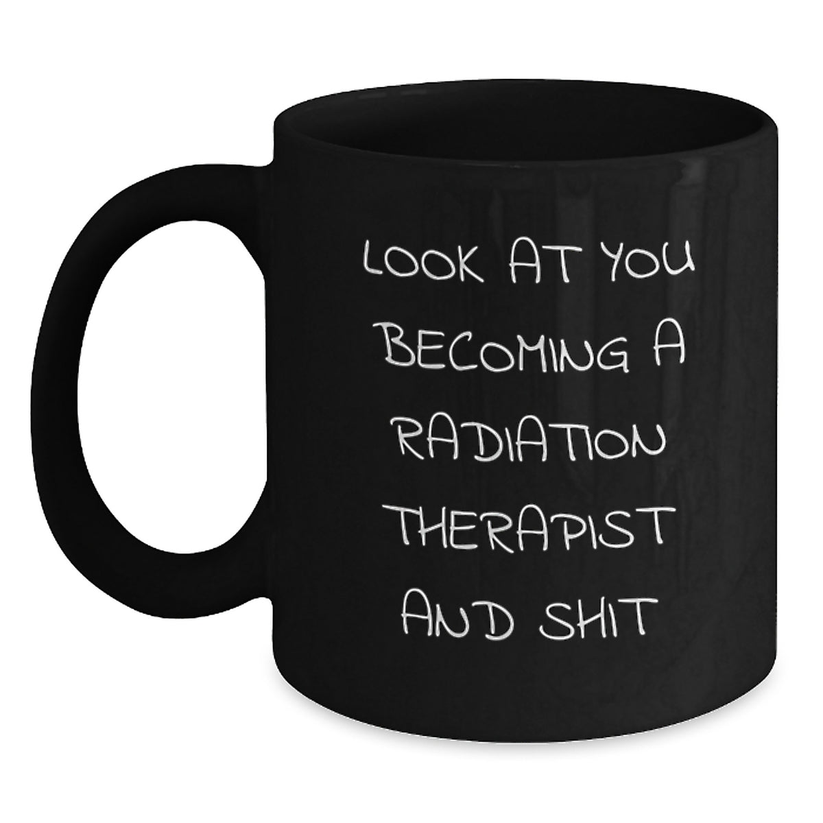 Radiation Therapist Gift for Him - A Humorous Keepsake Mug - Main
