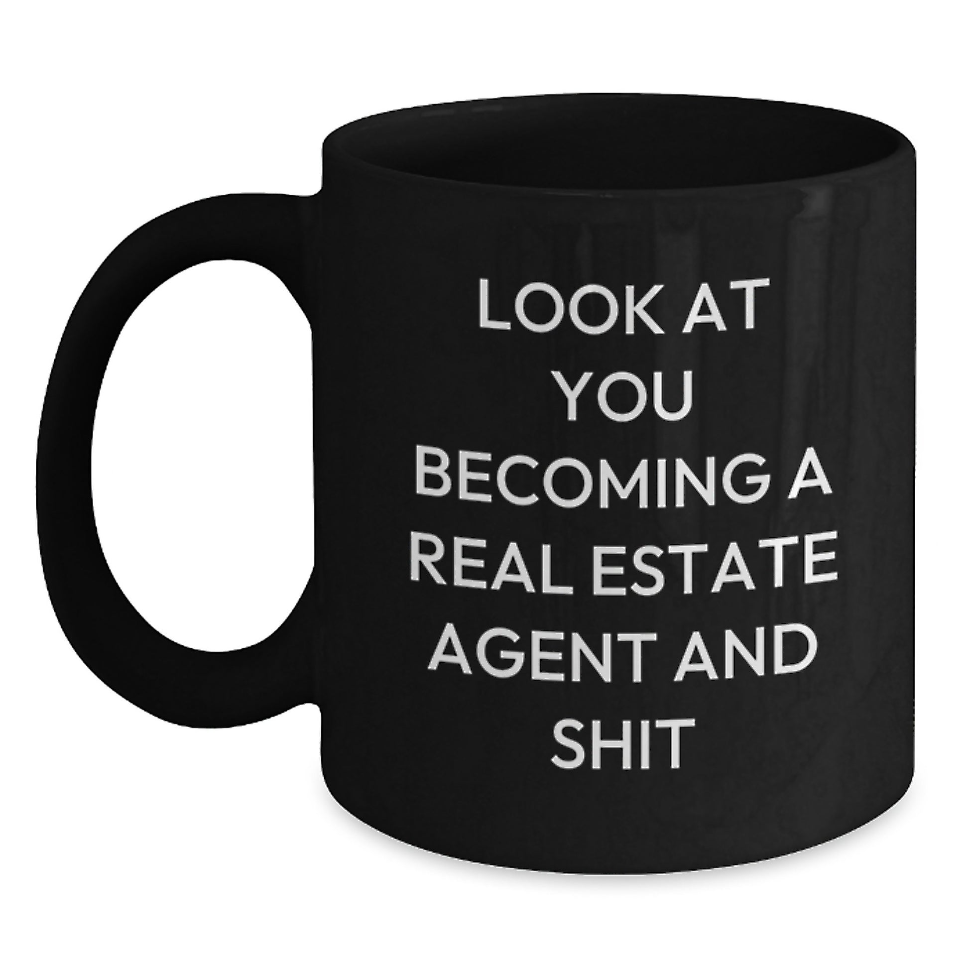 Funny Real Estate Agent Graduation Gifts from Friends for Real Estate Agent - Black Coffee Mug - Main
