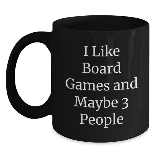 Funny Board Games Enthusiast Gifts for Men from Friends, Graduation Unique Coffee Mug, I Like Board Games And Maybe 3 People - Main