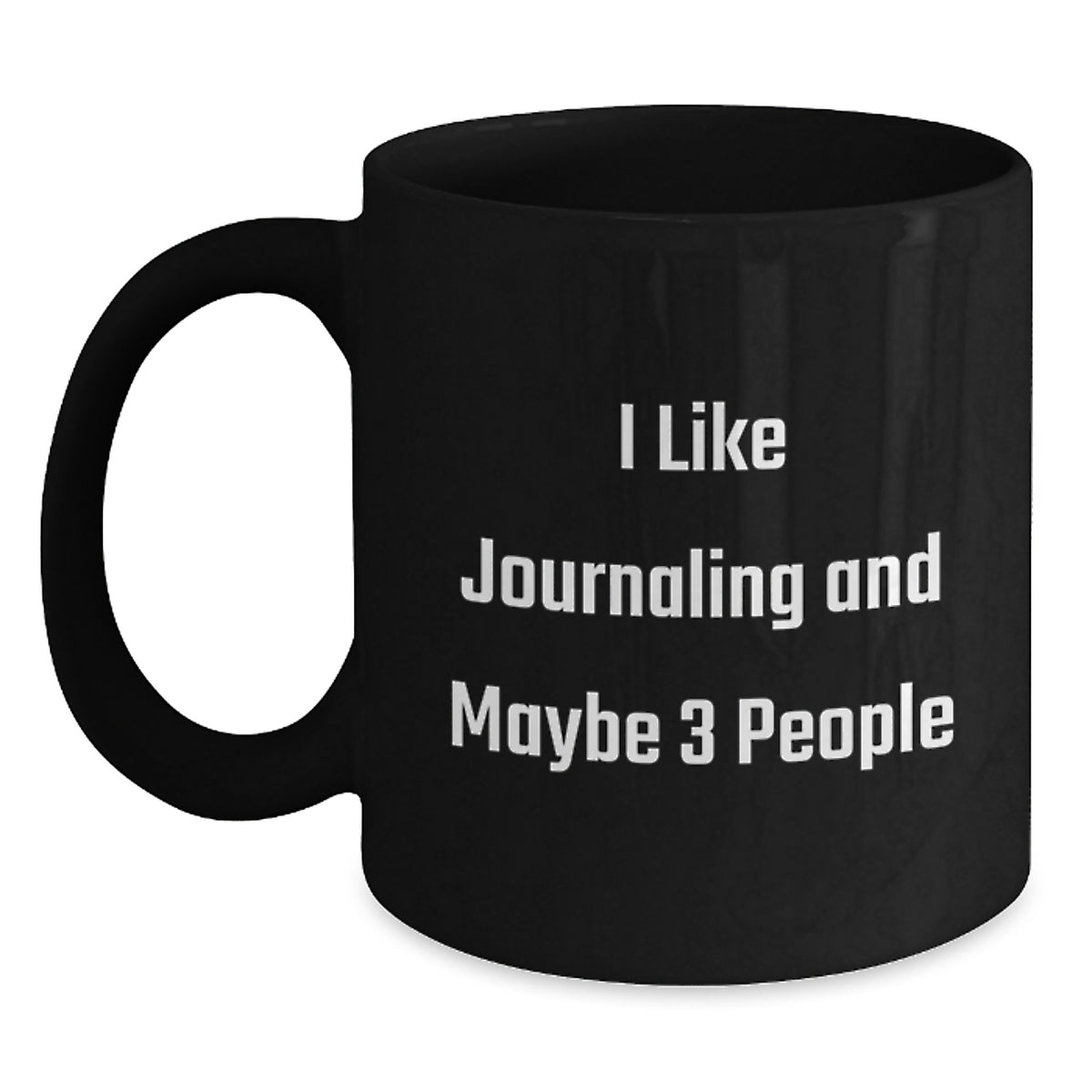 Christmas Gift for Her - I Like Journaling And Maybe 3 People Present - Main