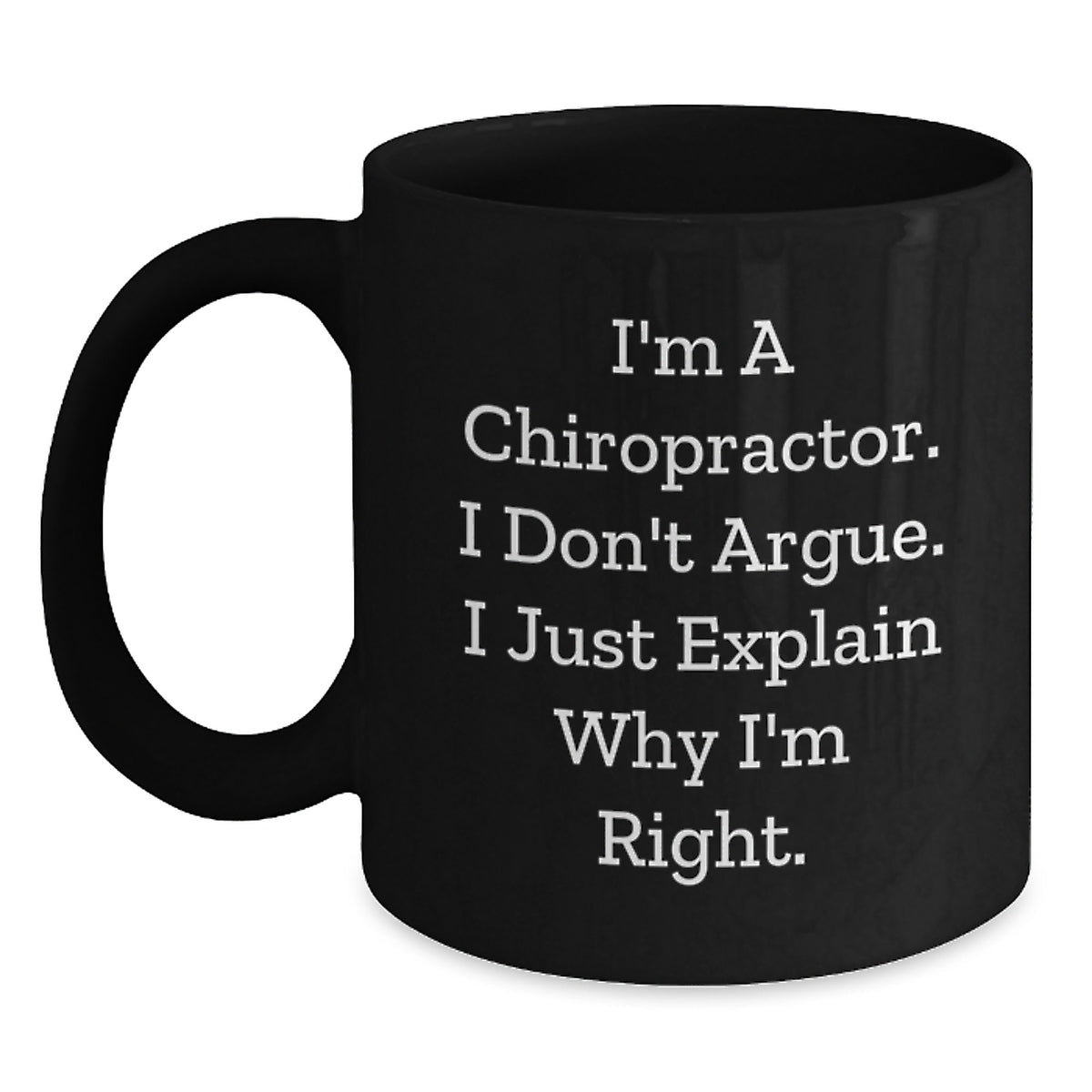 Bold Chiropractor Novelty Black Coffee Mug for Friends Birthday Gift - Main