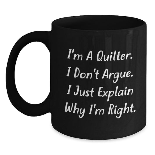 Quilter Humor Funny Christmas Unique Gifts for Friends Black Coffee Mug, Gifts from Family to Quilter, Quilter Lover Mug - Main