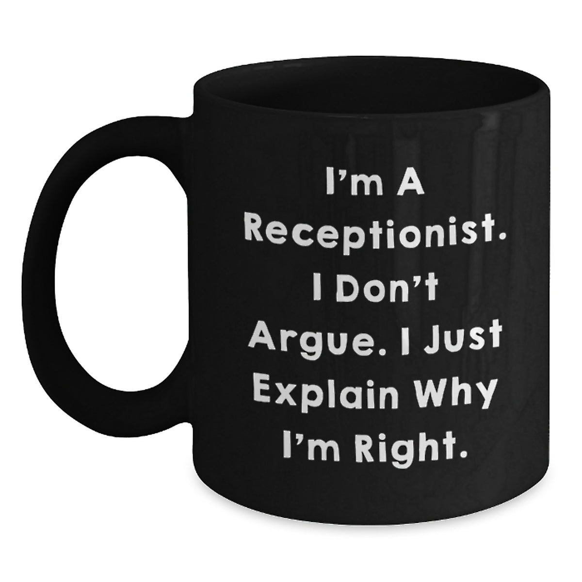 Receptionist Black Coffee Mug Novelty Birthday Gift for Friends - Main