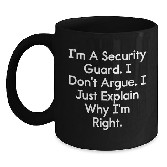 Security Guard Humor Black Coffee Mug, Funny Gifts from Men to Security Guard Friends, Unique Christmas Memorable Presents for Security Guard Coworkers - Main