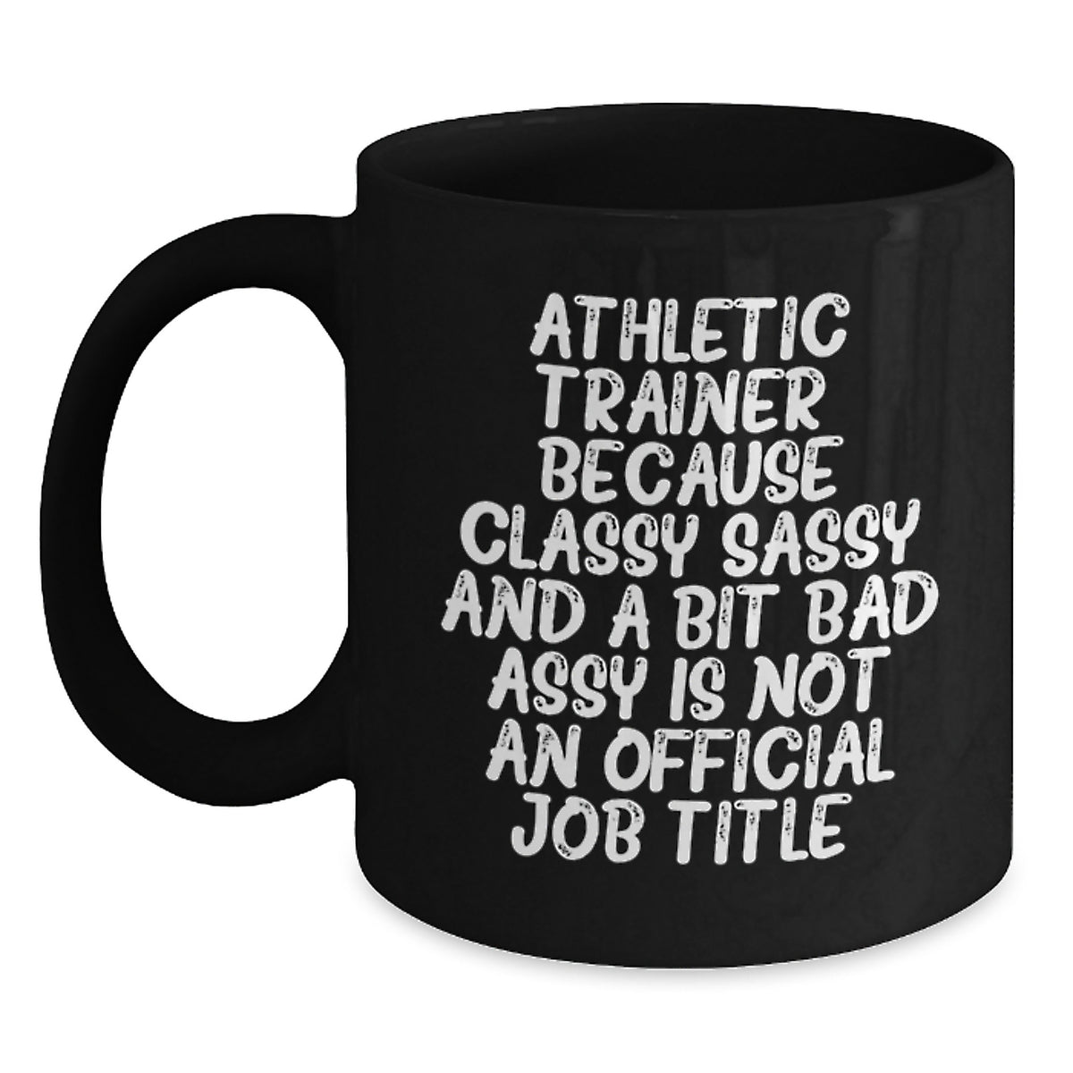 Christmas Gift for Her Athletic Trainer - Classy, Sassy, And A Bit Bad - Main